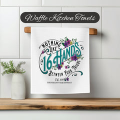 Happiness is 16 Hands Between Your Legs Kitchen Towel