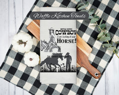 Settle Down Cowboy Western Kitchen Towel