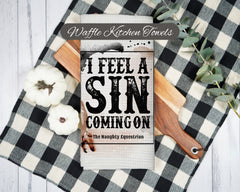 I Feel A Sin Western Kitchen Towel